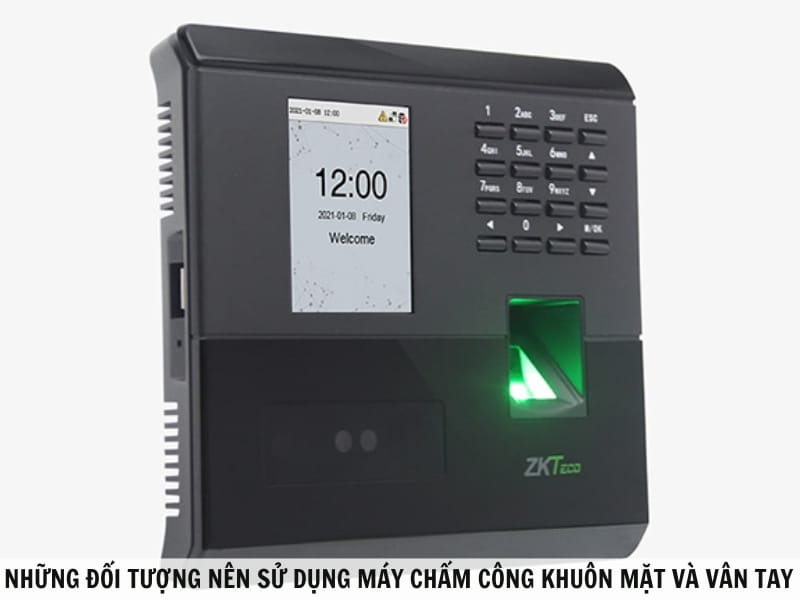máy chấm công khuôn mặt và vân tay